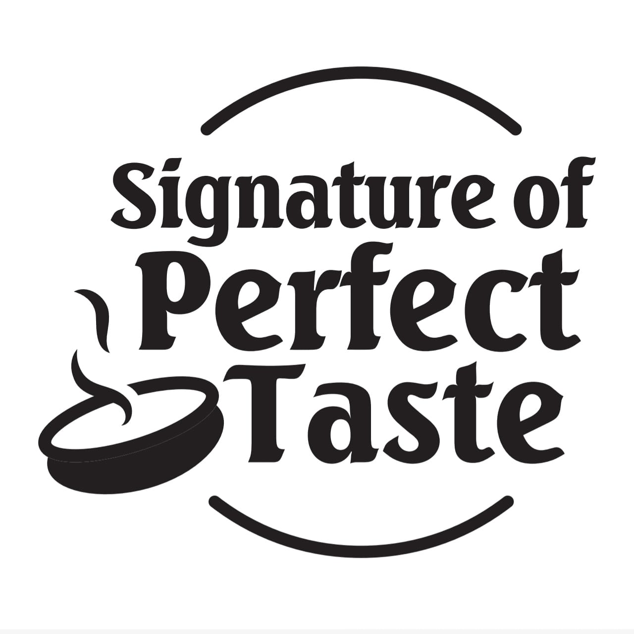 Signature of Perfect Taste - Quality Seal